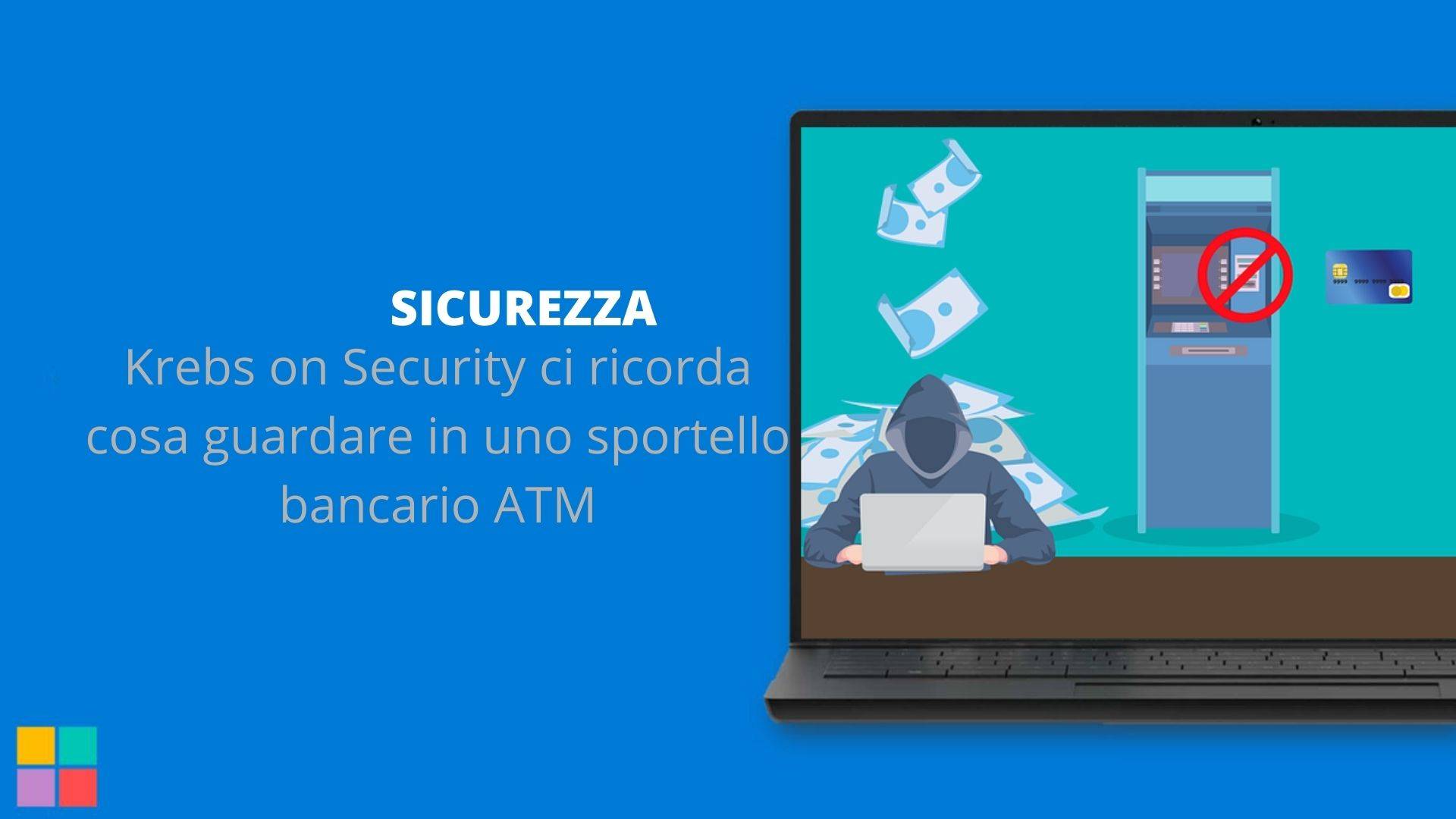 Krebs on Security ci ricorda cosa guardare in uno sportello bancario ATM