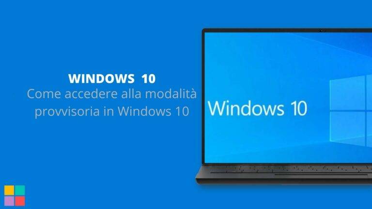 Come accedere alla modalità provvisoria in Windows 10