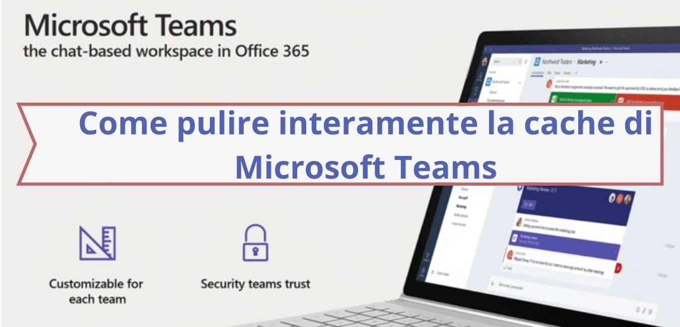 Come pulire interamente la cache di Microsoft Teams