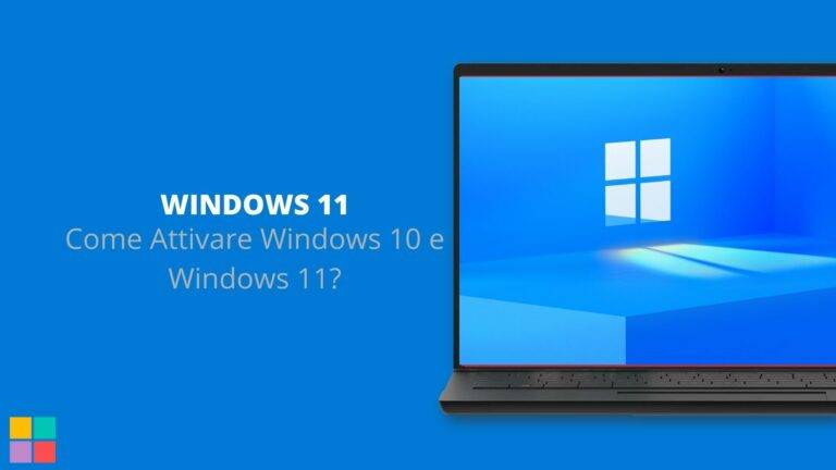 Come Attivare Windows 10 e Windows 11?