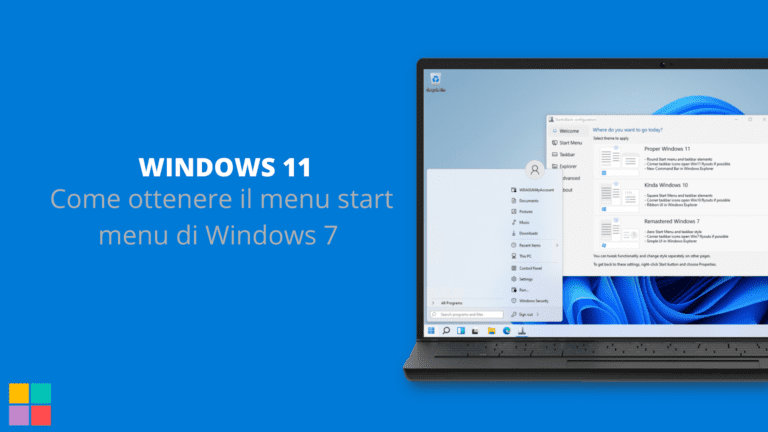 Come ottenere lo start menu di Windows 7 su Windows 11