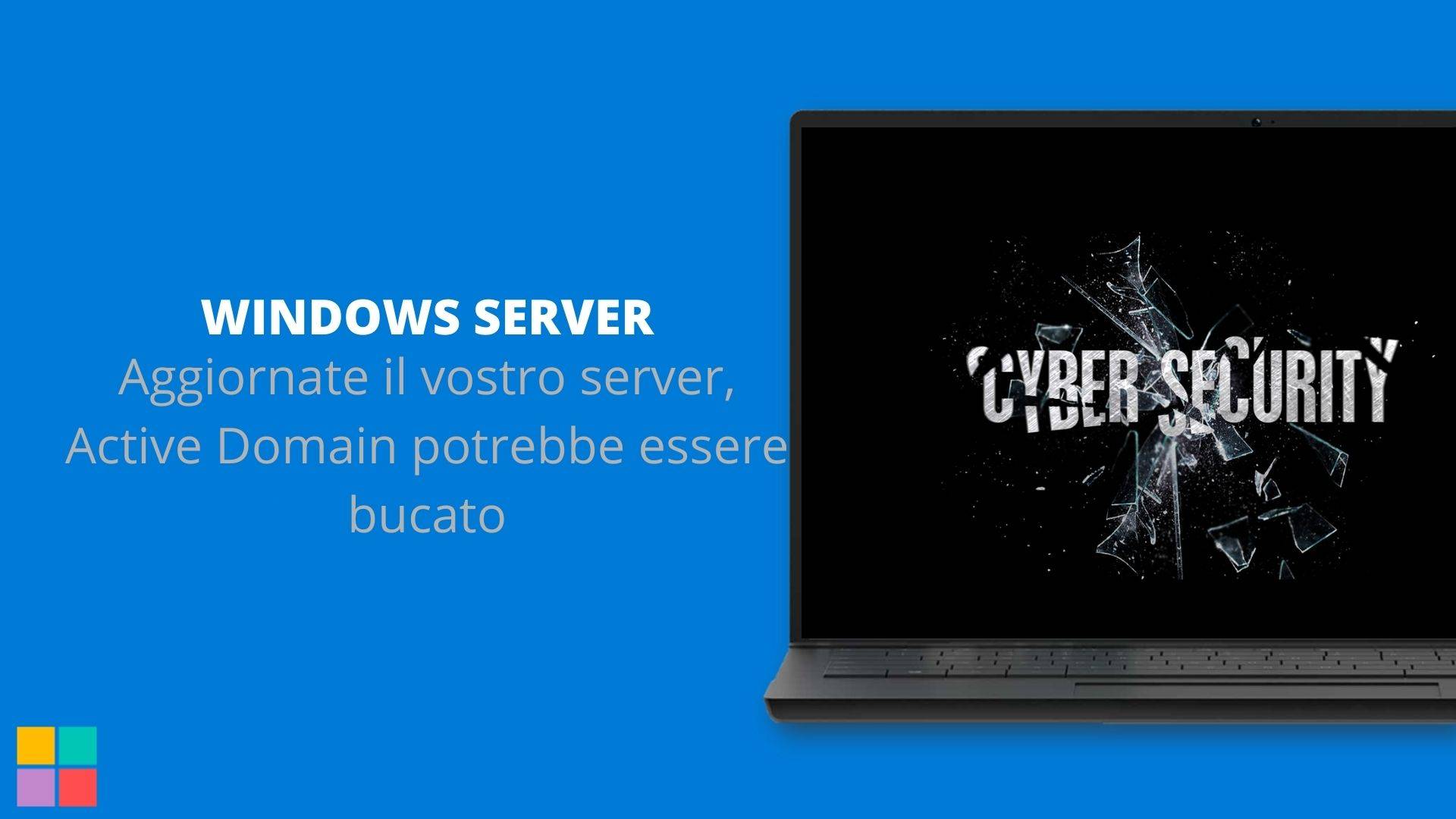 Aggiornate il vostro server, Active Domain potrebbe essere bucato