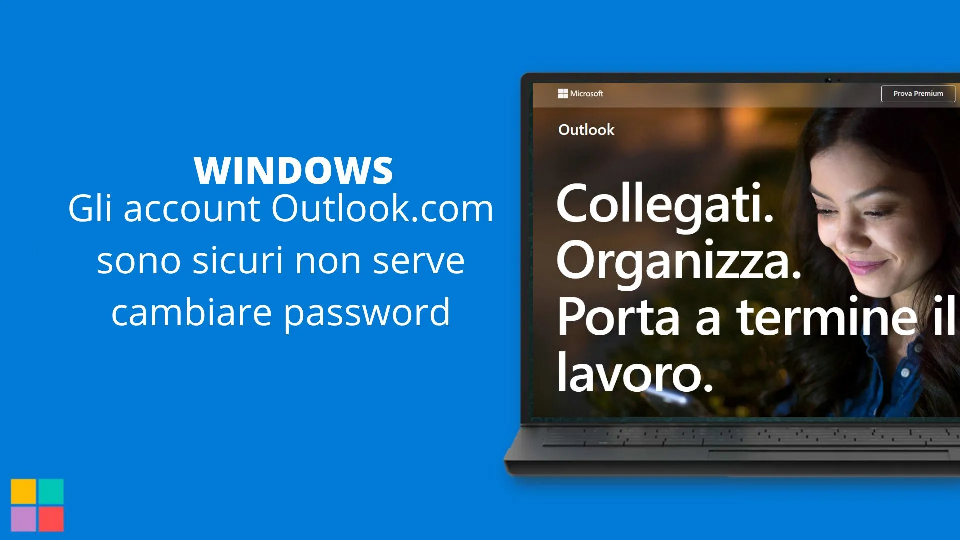 Gli account Outlook.com sono sicuri non serve cambiare password