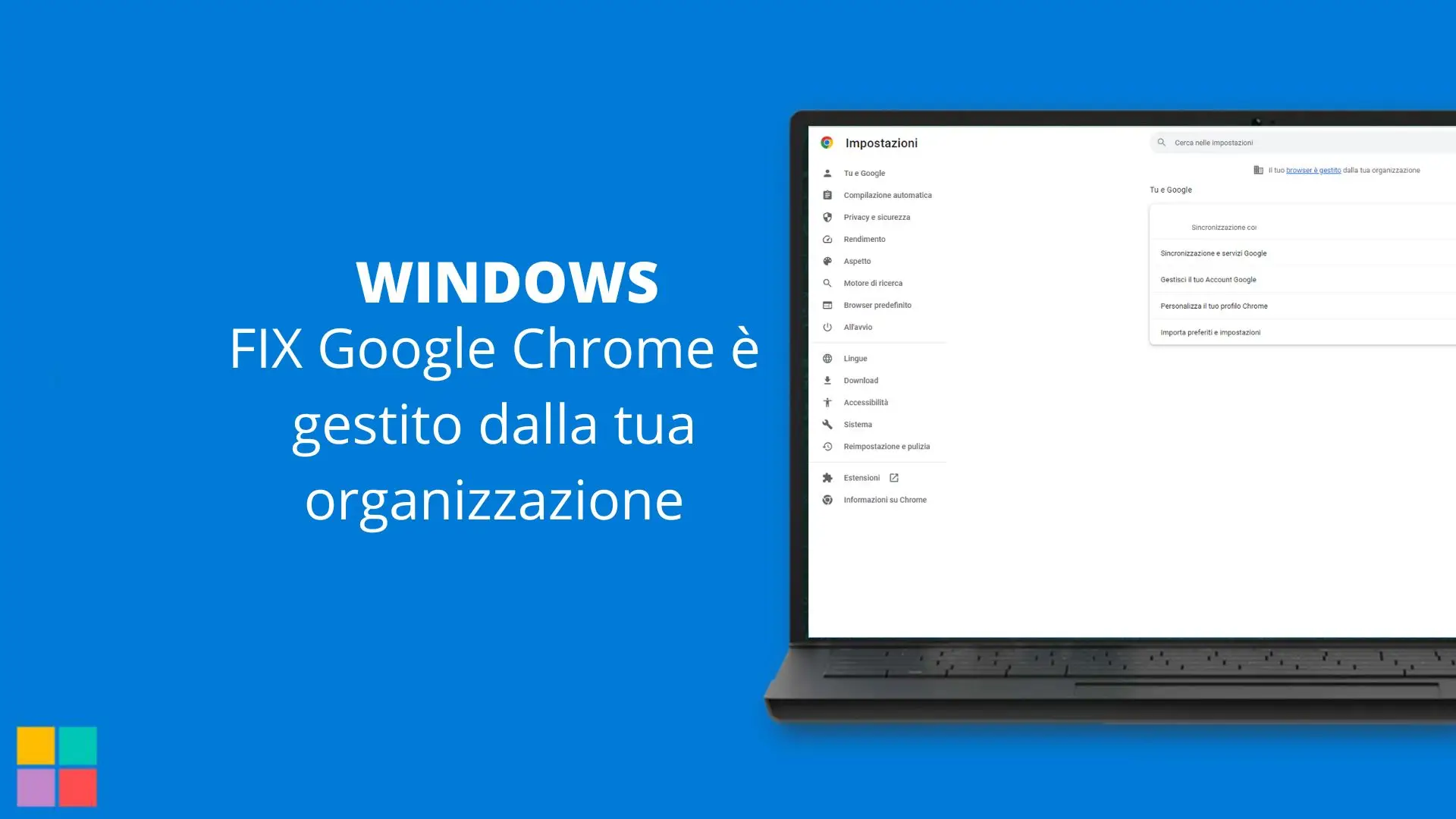 FIX Google Chrome è gestito dalla tua organizzazione