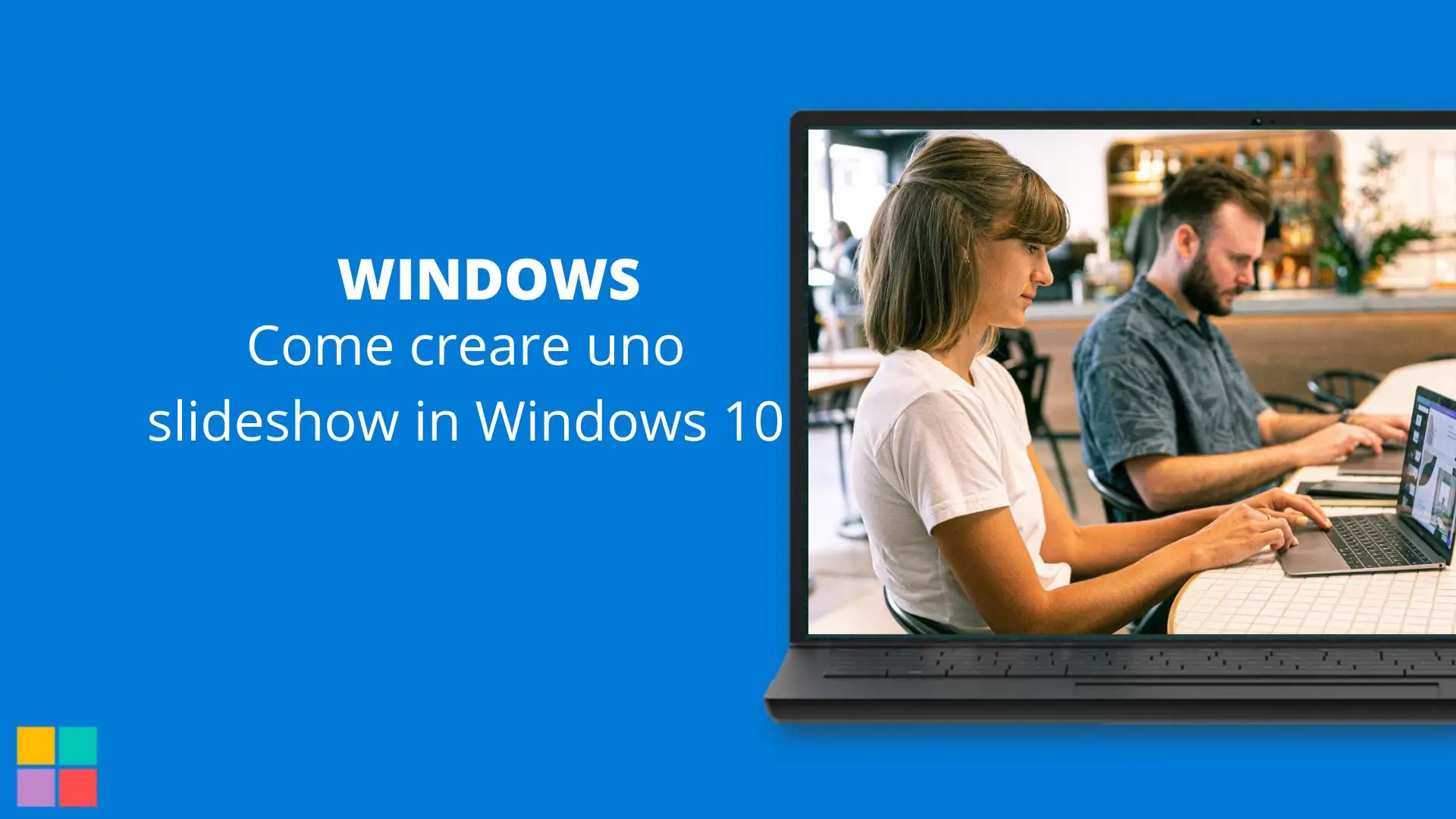 Come creare uno slideshow in Windows 10
