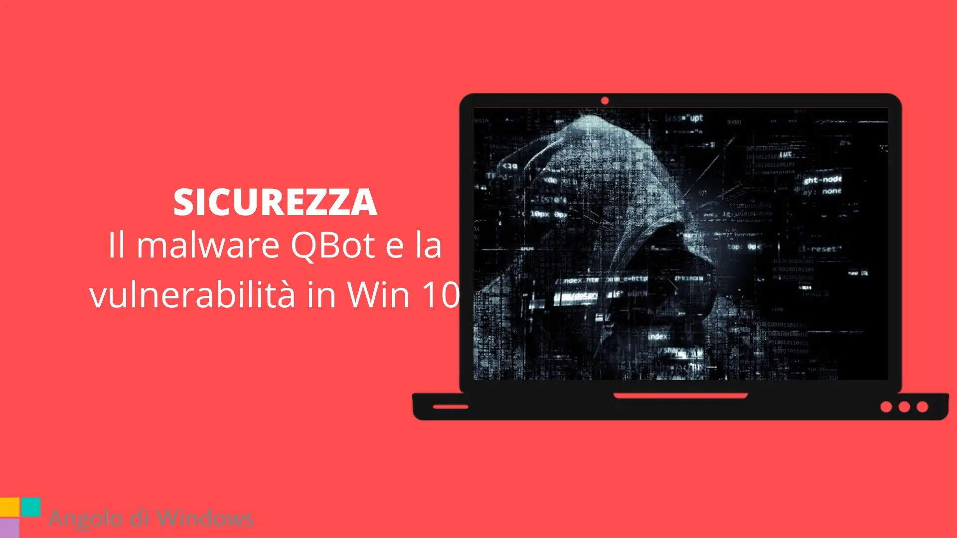 Il malware QBot e la vulnerabilità in Win 10