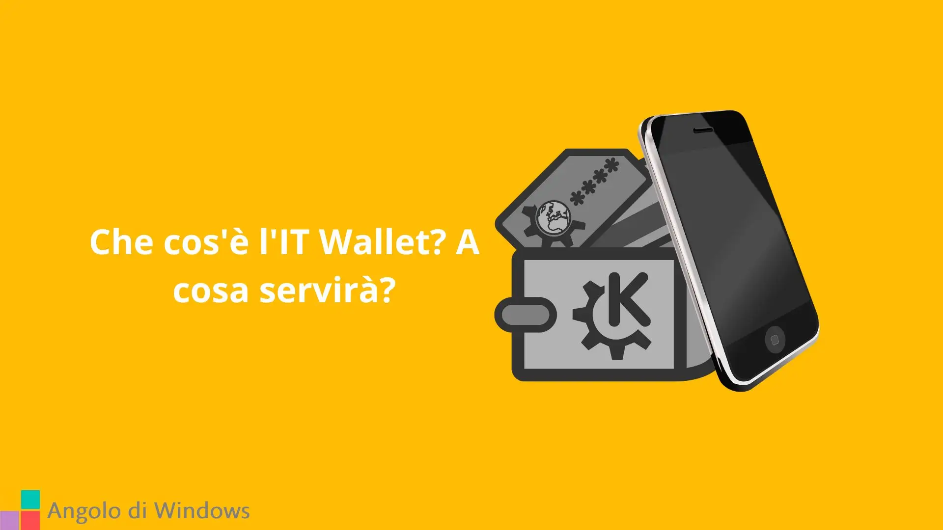 Che cos'è l'IT Wallet? A cosa servirà?