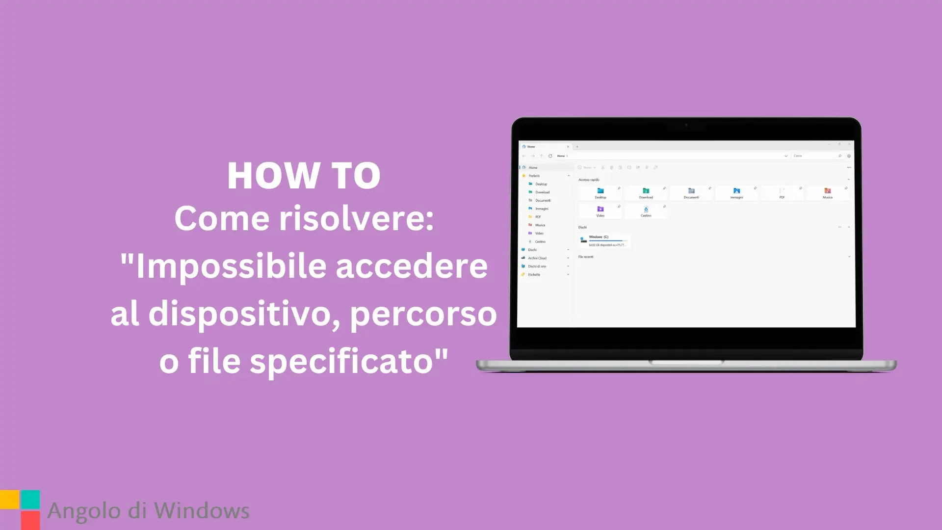 Come risolvere: "Impossibile accedere al dispositivo, percorso o file specificato"