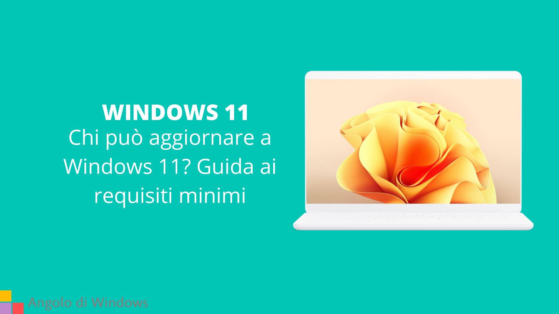 Chi può aggiornare a Windows 11? Guida ai requisiti minimi