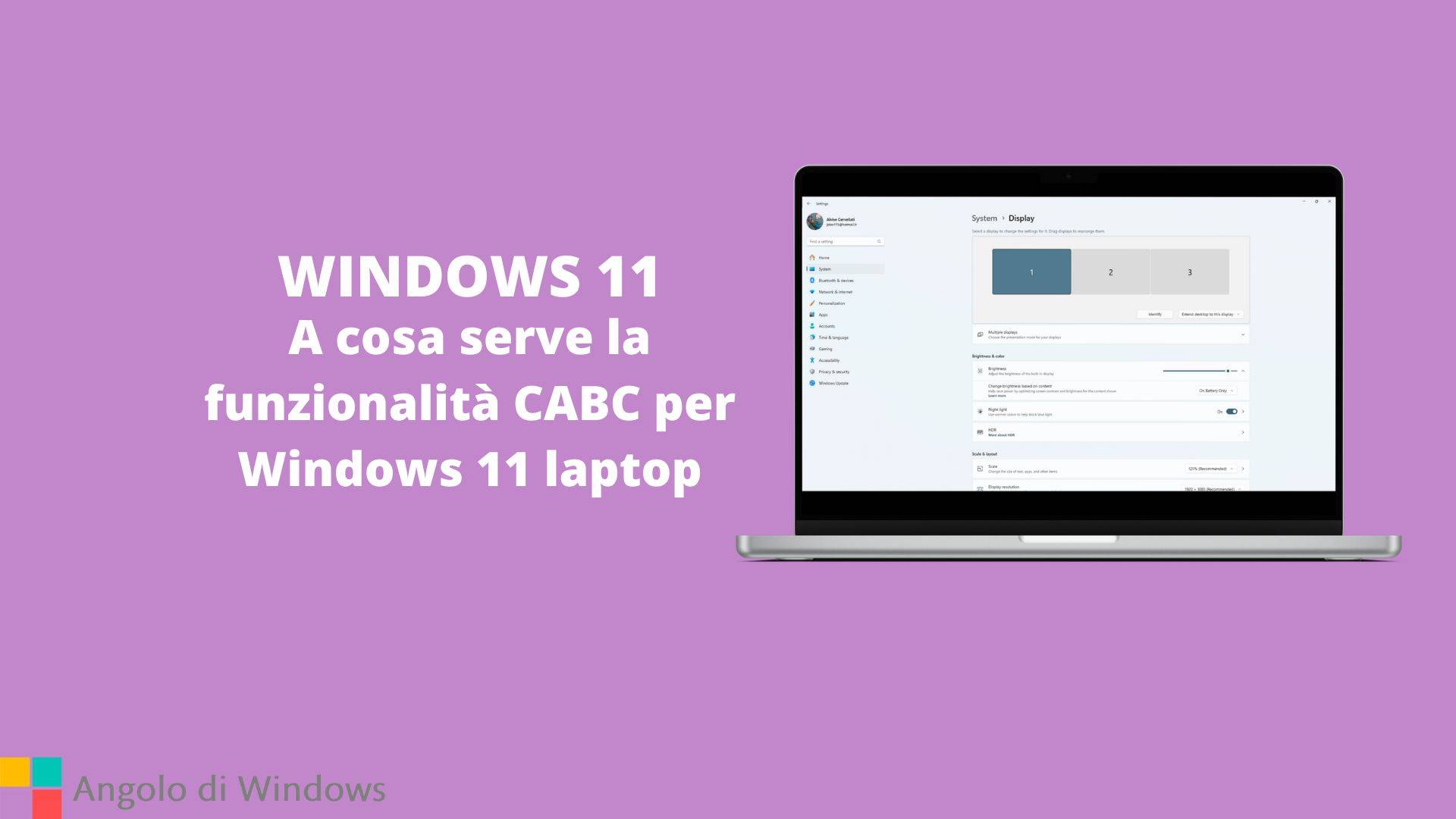 A cosa serve la funzionalità CABC per Windows 11 laptop