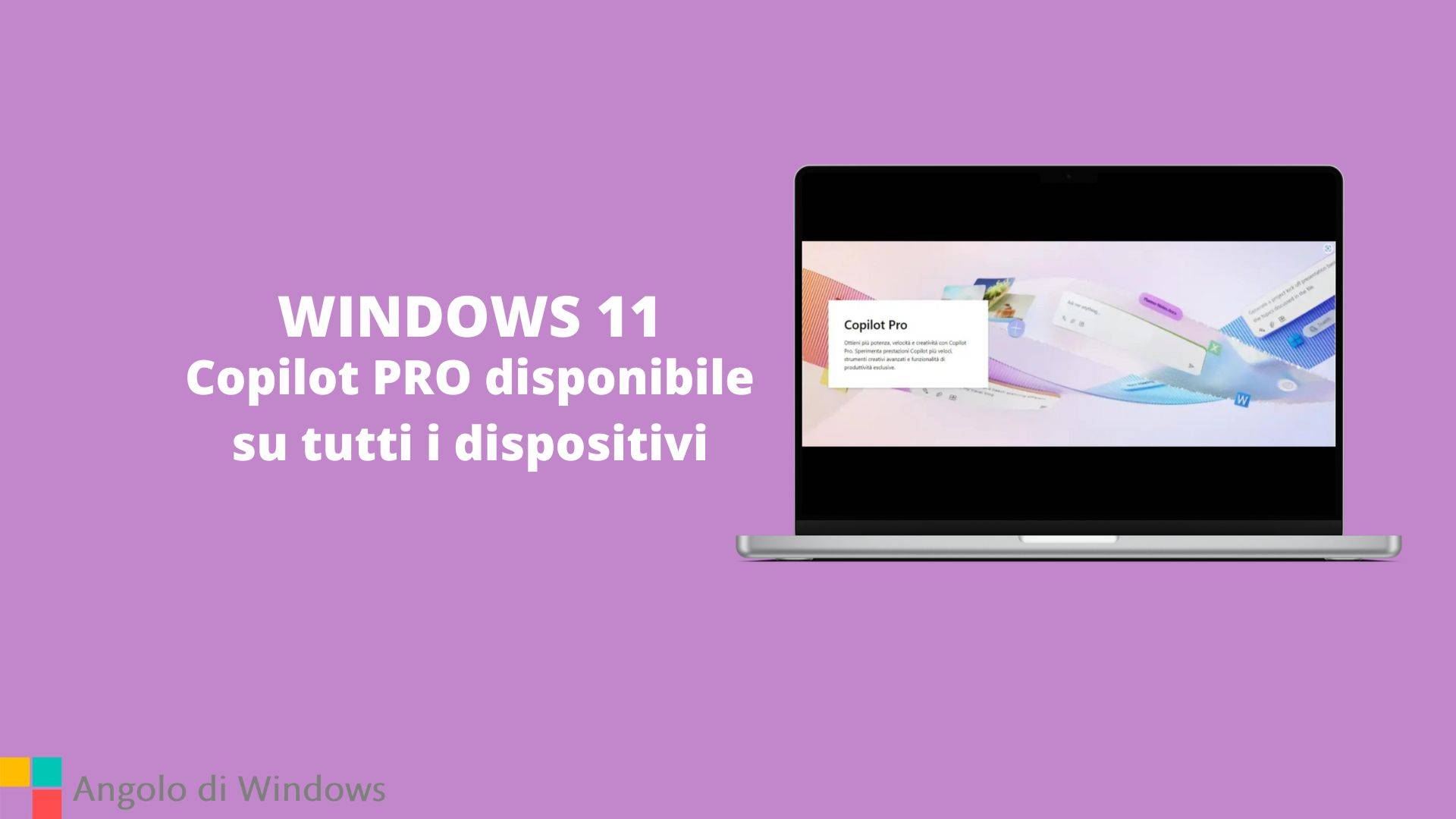 Copilot PRO disponibile su tutti i dispositivi