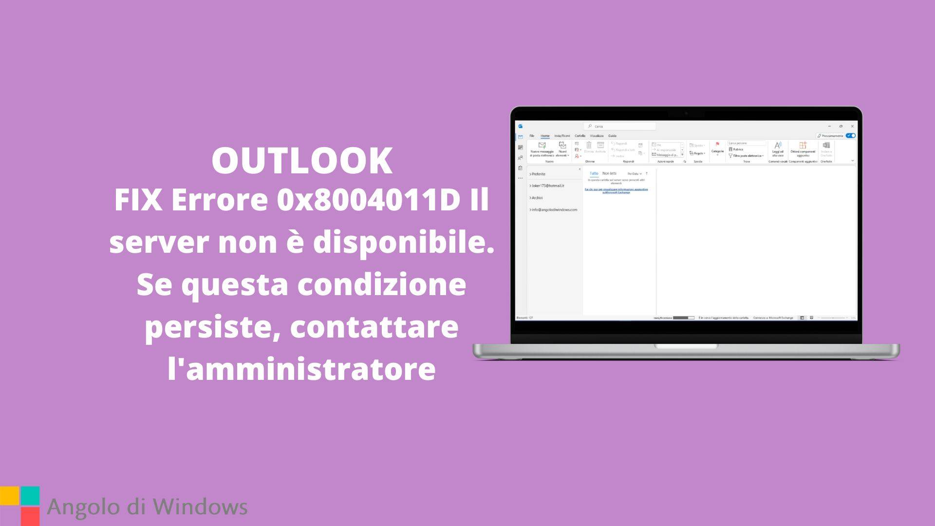 FIX Errore 0x8004011D Il server non è disponibile. Se questa condizione persiste, contattare l'amministratore
