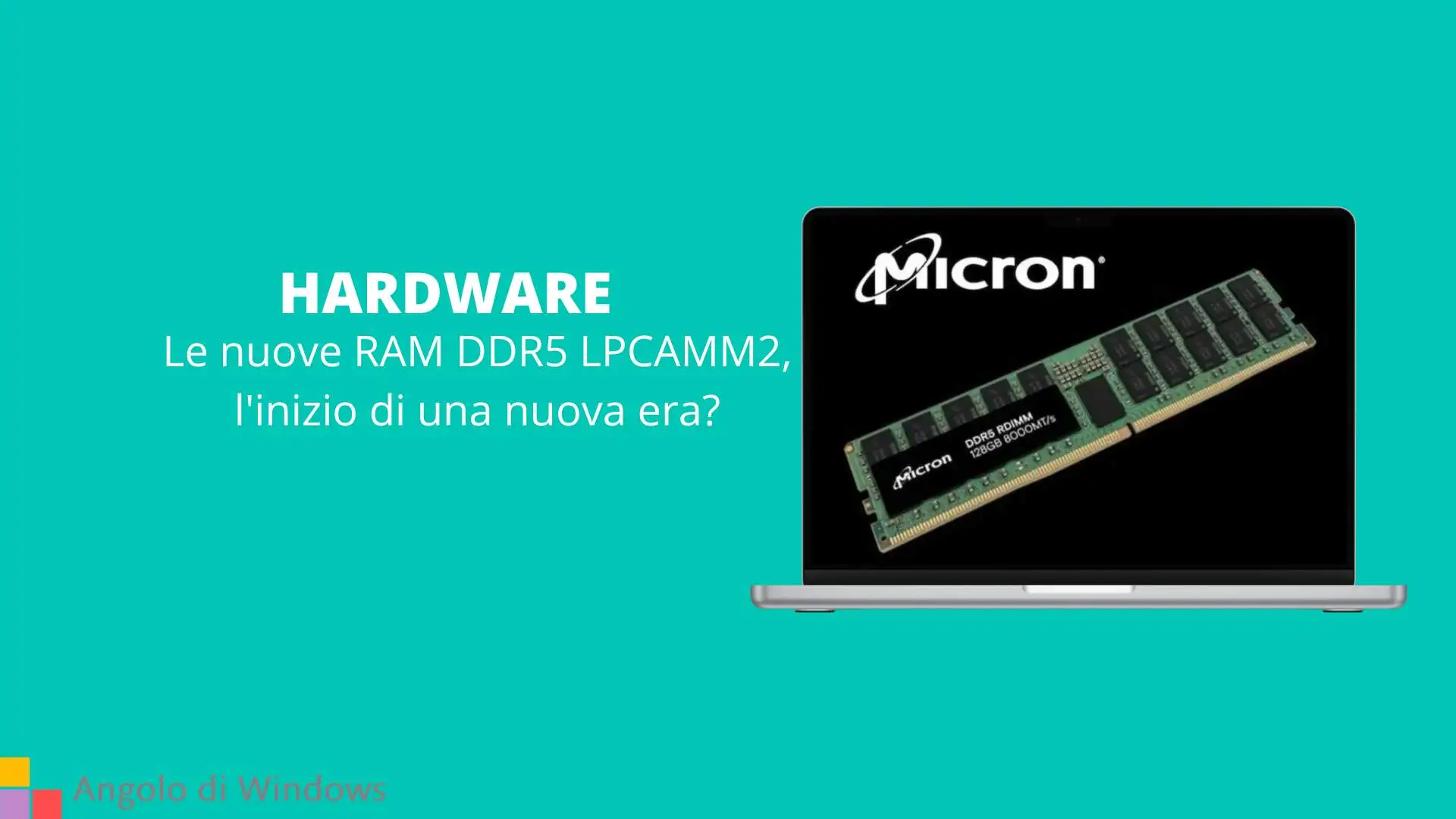 Le nuove RAM DDR5 LPCAMM2, l'inizio di una nuova era?