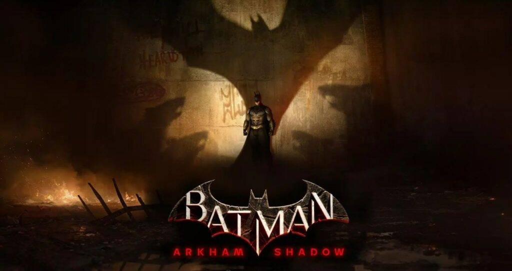 Batman Arkham Shadow