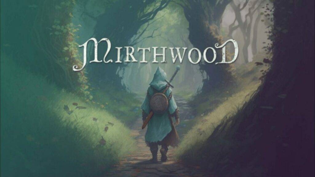 Mirthwood