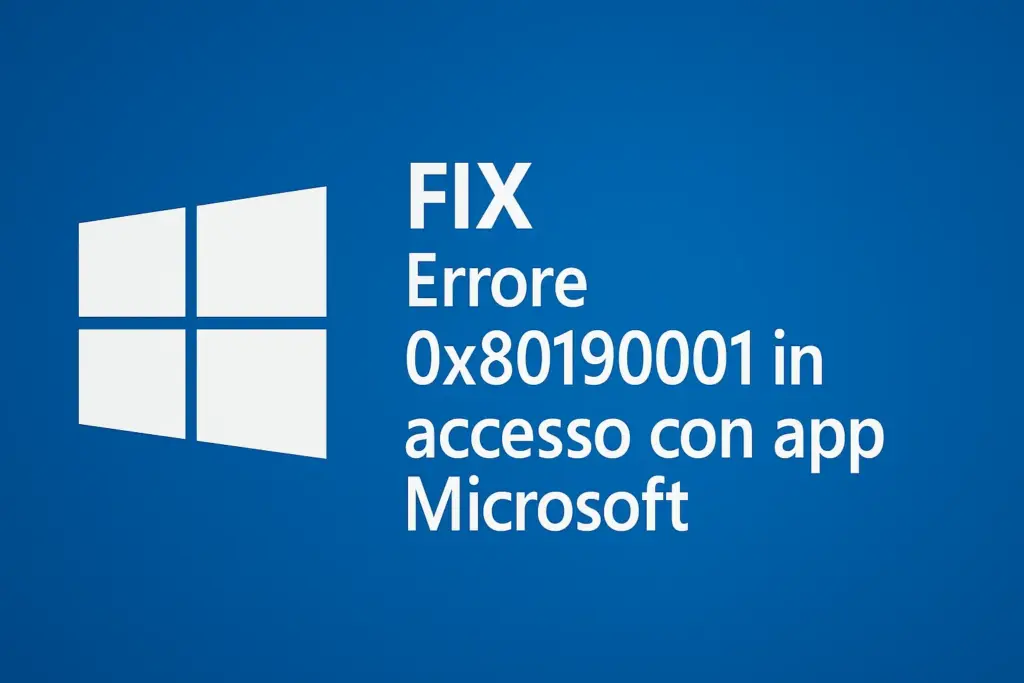 FIX Errore 0x80190001 in accesso con app Microsoft